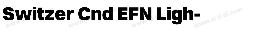 Switzer Cnd EFN Ligh字体转换